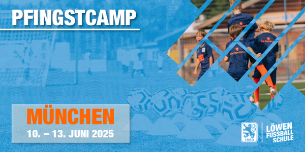 Pfingstcamp am Trainingsgelände des TSV 1860 München 2025