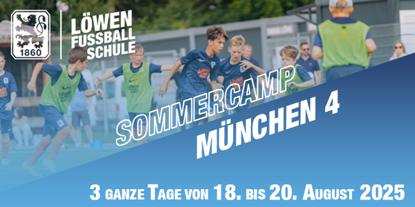 Sommercamp 4 am Trainingsgelände des TSV 1860 München 2025