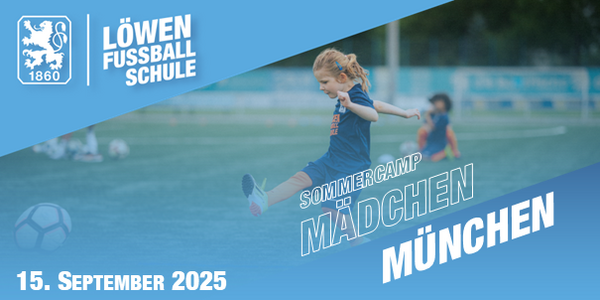 Cover Mädchen-Sommercamp am Trainingsgelände des TSV 1860 München 2025
