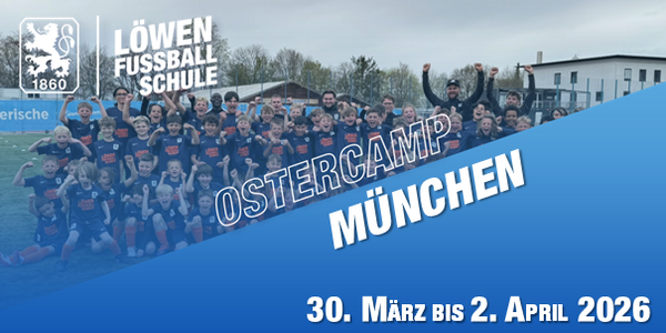 Cover Ostercamp am Trainingsgelände des TSV 1860 München 2026