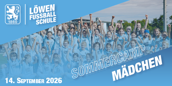 Cover Mädchen-Sommercamp am Trainingsgelände des TSV 1860 München 2026